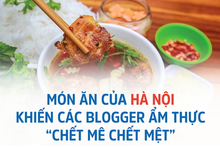 Blogger ẩm thực 'mách' 5 món đặc sản Hà Nội khiến thực khách mê mệt