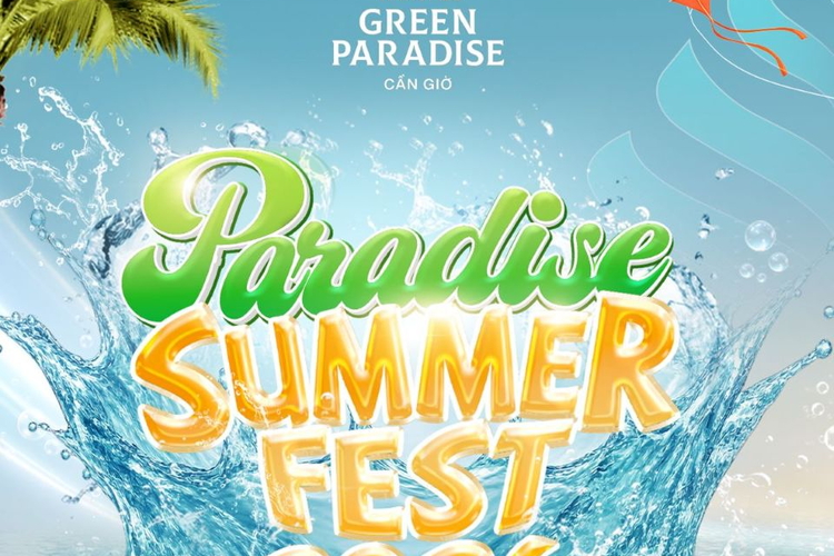 “Tọa độ quẩy”mùa hè mới tại TP.HCM:Paradise Summer Fest ngày 6/6 tại Vinhomes Green Paradise Cần Giờ