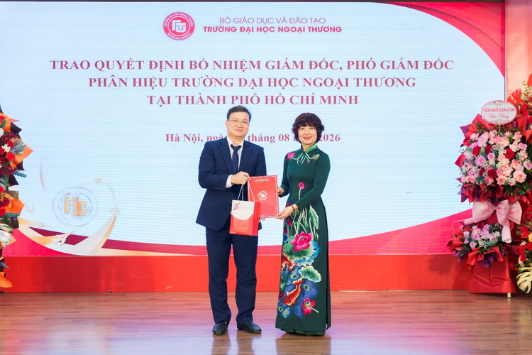 Điều động, bổ nhiệm Giám đốc và Phó Giám đốc Phân hiệu Trường Đại học Ngoại thương tại TPHCM