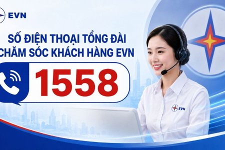 EVN ra mắt đầu số CSKH 1558, App "EVN CSKH" vượt mốc 1 triệu lượt tải