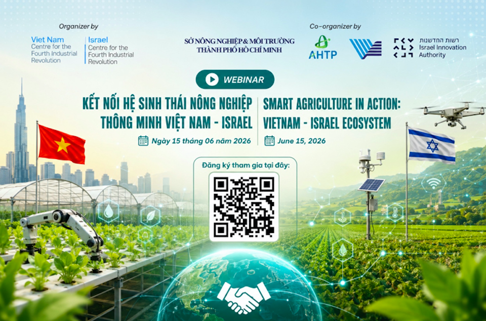 Kết nối hệ sinh thái Việt Nam - Israel: Đưa "Deep Tech" vào hiện thực hóa nông nghiệp thông minh
