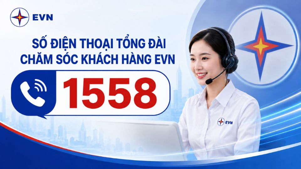 EVN ra mắt đầu số CSKH 1558, App "EVN CSKH" vượt mốc 1 triệu lượt tải