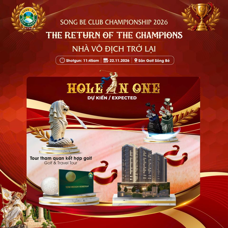 Song Be Club Championship 2026: Nhà vô địch trở lại - Khẳng định bản lĩnh, chinh phục vinh quang